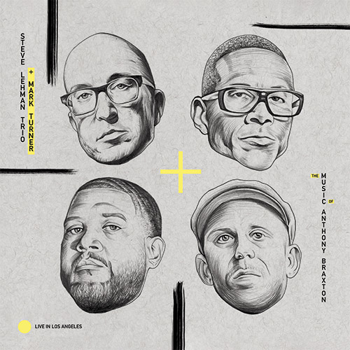 Lehman, Steve Trio + Mark Turner: The Music of Anthony Braxton [VINYL] (Pi Recordings)