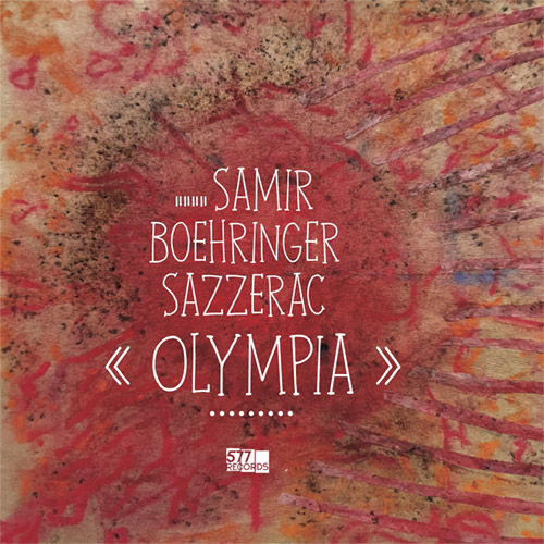 Boehringer's, Samir Sazzerac: Olympia (577 Records)