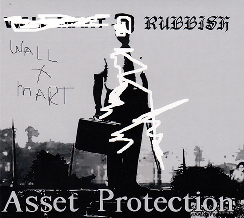 Wallmart / Rubbish: Asset Protection [split CD] (Love Earth Music)