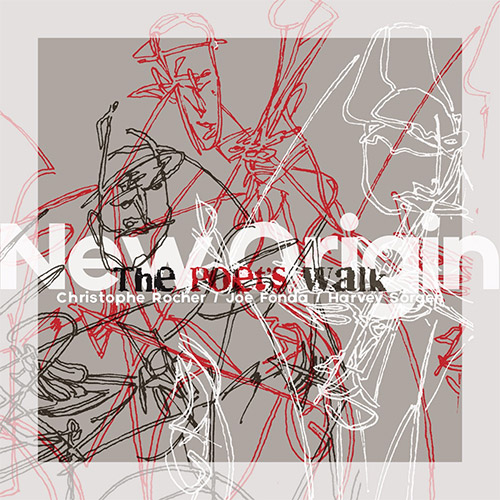 New Origin (feat. Christoph Rocher / Joe Fonda / Harvey Sorge): The Poet Walks (Listen! Foundation (Fundacja Sluchaj!))