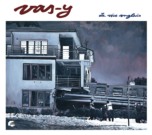 Le Vice Anglais (Pires / Parrinha): vas-y (4DaRecord)