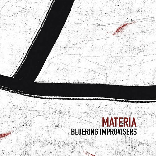 BlueRing Improvisers: Materia [2 CDs] (Aut)