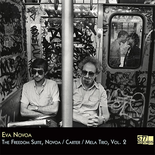 Novoa, Eva Trio (w/ Carter / Mela): The Freedom Suite, Vol. 2 [VINYL] (577 Records)