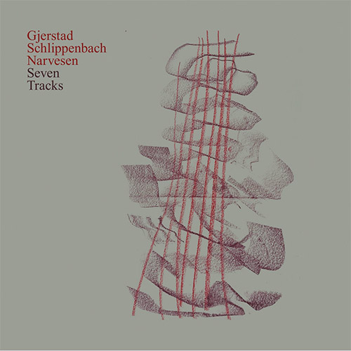 Gjerstad, Frode / Alexander von Schlippenbach / Dag Magnus Narvesen: Seven Tracks (Relative Pitch)