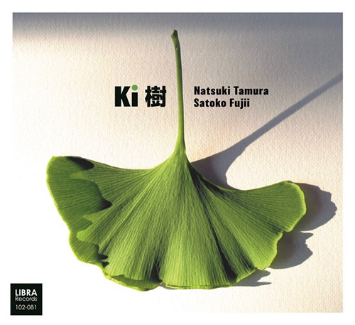 Tamura, Natsuki / Satoko Fujii: Ki (Libra)