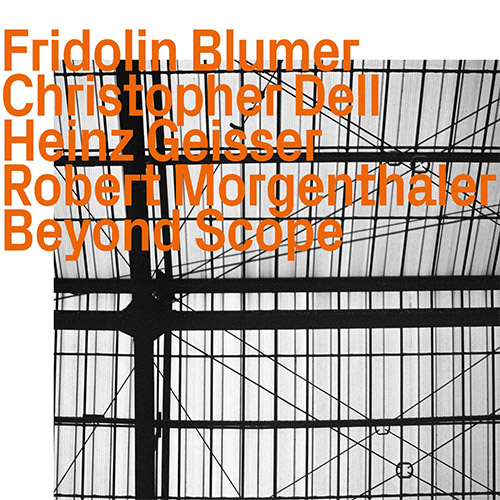 Blumer / Dell / Geisser / Morgenthaler: Beyond Scope (ezz-thetics by Hat Hut Records Ltd)