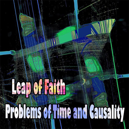Leap Of Faith: Problems Of Time And Causality (Evil Clown)