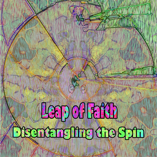 Leap Of Faith: Disentangling The Spin (Evil Clown) Leap Of Faith: Disentangling The Spin (Evil Clown)