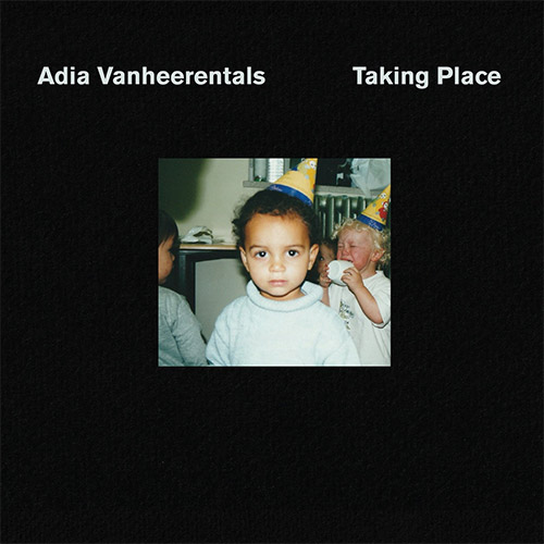 Vanheerentals, Adia: Taking Place [CD + DOWNLOAD] (Relative Pitch)