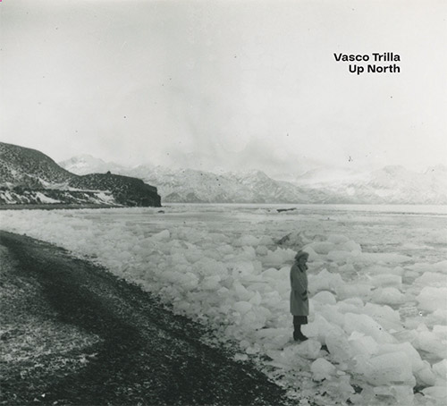 Trilla, Vasco / Vilhelm Bromander / Alex Zethson / Martin Kuchen: Up North (Creative Sources) Trilla, Vasco / Vilhelm Bromander / Alex Zethson / Martin Kuchen: Up North (Creative Sources)