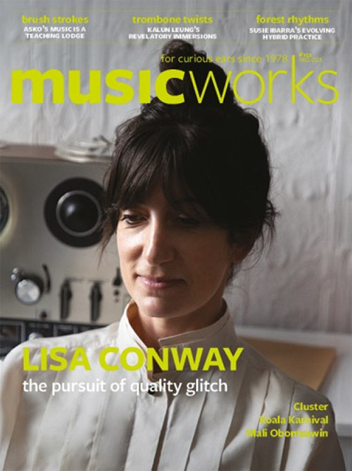 Musicworks Magazine: #152 Fall 25 [MAGAZINE + CD] (Musicworks)