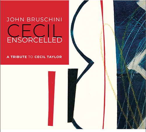 Bruschini, John: Cecil Ensorcelled (Bru Note)