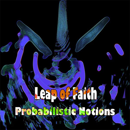 Leap Of Faith: Probabilistic Notions (Evil Clown) Leap Of Faith: Probabilistic Notions (Evil Clown)