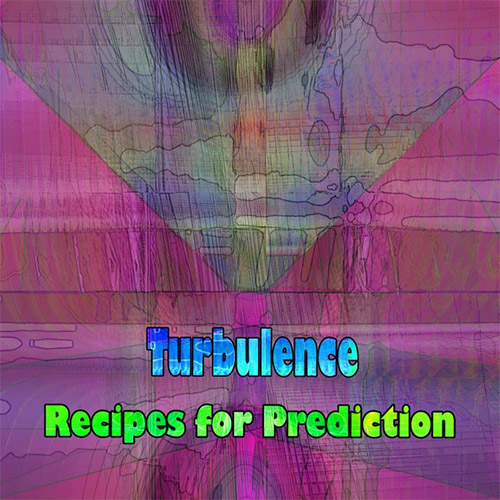 Turbulence: Recipes For Prediction (Evil Clown)