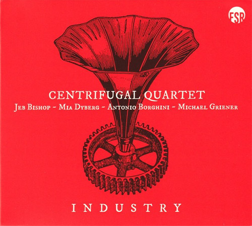 Centrifugal Quartet (feat Mia Dyberg / Antonio Borgini / Michael Griener / Antonio Borghini): Indust (Listen! Foundation (Fundacja Sluchaj!))