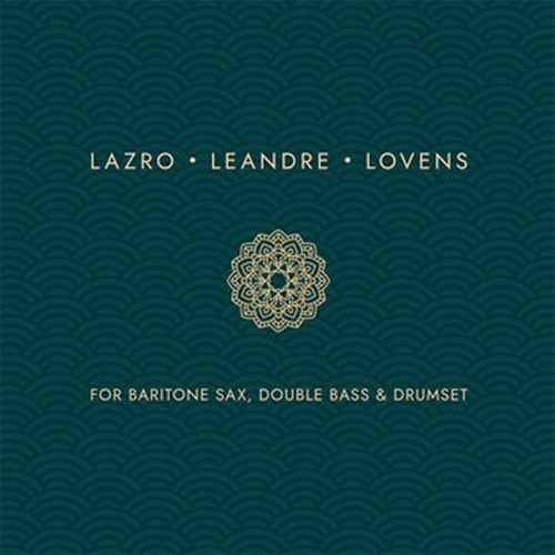 Lazro / Leandre / Lovens: For Baritone Sax, Double Bass and Drumset (Relative Pitch)
