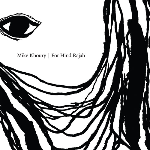 Khoury, Mike: For Hind Rajab (Relative Pitch)
