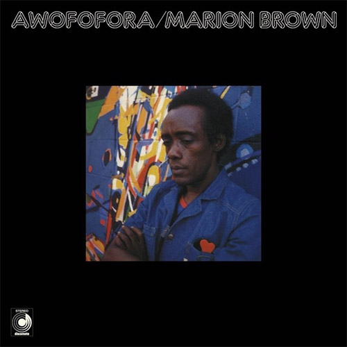 Brown, Marion: Awofofora [VINYL] (AGUIRRE RECORDS)