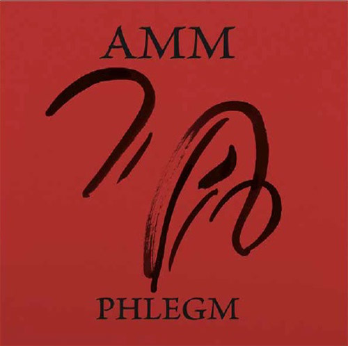 AMM (Prevost / Rowe / Tilbury): Phlegm (Matchless)
