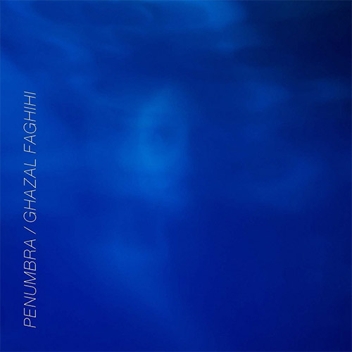 Faghihi, Ghazal: Penumbra (Relative Pitch)