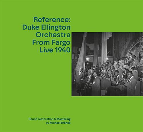 Ellington, Duke Orchestra: From Fargo Live 1940 (ALAY) Ellington, Duke Orchestra: From Fargo Live 1940 (ALAY)
