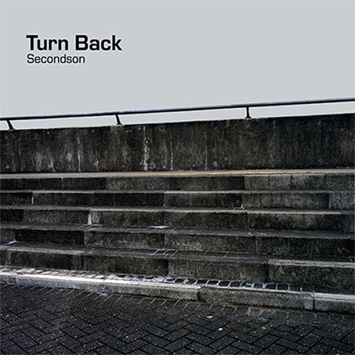 Secondson: Turn Back (Aural Terrains) Secondson: Turn Back (Aural Terrains)