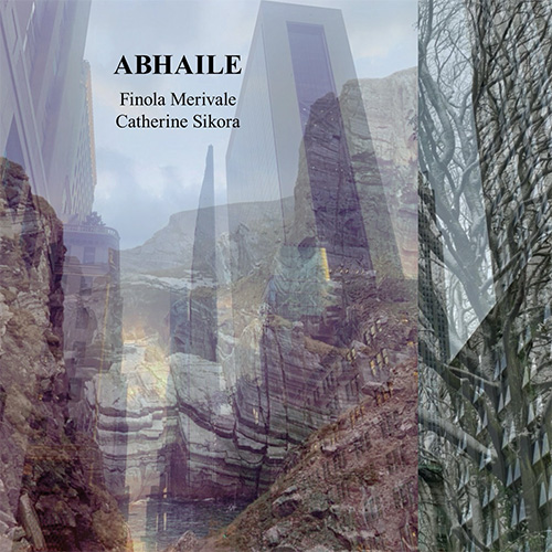 Merivale, Finola / Catherine Sikora : Abhaile (Relative Pitch)