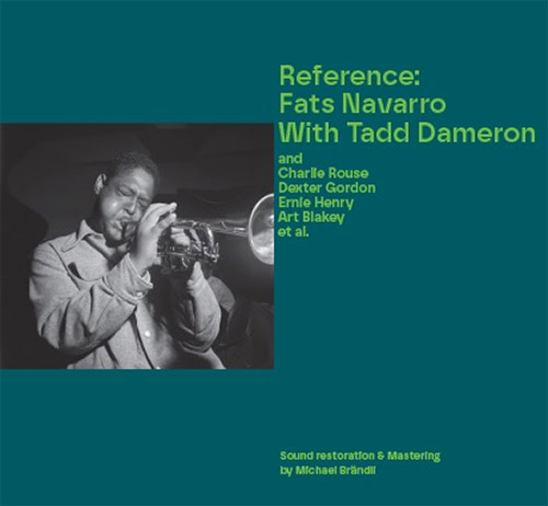 Navarro, Fats : Reference: Nostaligia w/ Tadd Dameron / Charlie Rouse / Dexter Gordon / Ernie Henry (ALAY) Navarro, Fats : Reference: Nostaligia w/ Tadd Dameron / Charlie Rouse / Dexter Gordon / Ernie Henry (ALAY)
