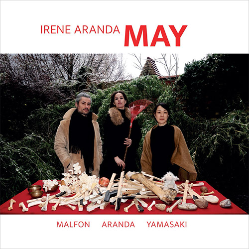 Aranda, Irene (Malfon / Aranda / Yamasaki): May [CD + DOWNLOAD] (Relative Pitch)