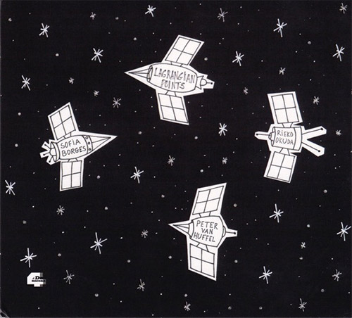 Borges, Sofia / Rieko Okuda / Peter Van Huffel: Lagrangian Points (4DaRecord) Borges, Sofia / Rieko Okuda / Peter Van Huffel: Lagrangian Points (4DaRecord)