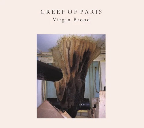 Creep Of Paris: Virgin Brood [VINYL w/ DOWNLOAD] (Krim Kram)
