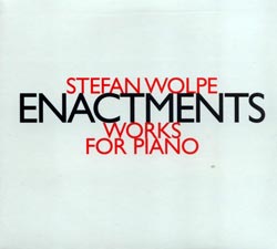 Wolpe, Stefan: Enactments (Hat [now] ART)