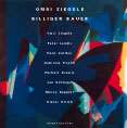 Ziegele, Omri Billiger Bauer: The Silence Behind Each Cry - Suite For Urs Voerkel (Intakt)