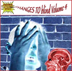 CHANGES TO blind: Volume 4: Phobia