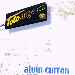 Curran, Alvin: TotoAngelica