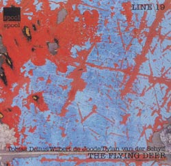 Tobias Delius / Wilbert de Joode / Dylan van der Schyff: The Flying Deer (Spool)