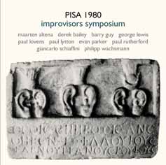 Various Artists: Pisa 1980 Improvisors Symposium [2 CDs]