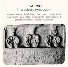 Various Artists: Pisa 1980 Improvisors Symposium [2 CDs] (psi)