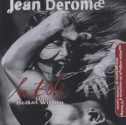 Derome, Jean: La Bete / The Beast Within (Ambiances Magnetiques)
