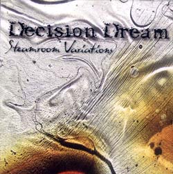 Decision Dream: Steamroom Variations