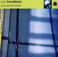 Freedman, Lori: a un moment donne