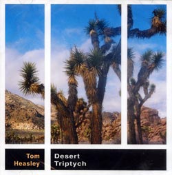 Heasley, Tom: Desert Triptych (Farfield Records)