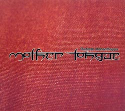 Mahanthappa, Rudresh: Mother Tongue