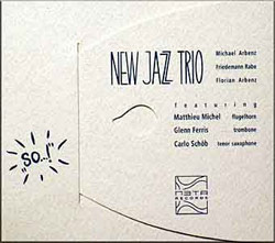 New Jazz Trio: "SO...!"