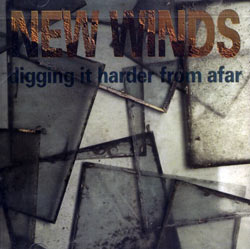 New Winds: Digging It Harder From Afar (Les Disques Victo)