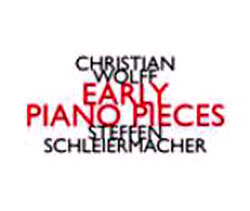 Wolff, Christian: Early Piano Pieces