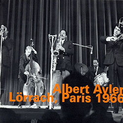 Albert Ayler: Lorrach/Paris (Hatology)