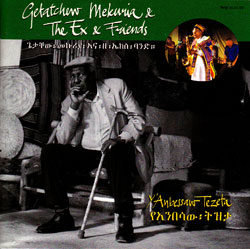 Getatchew Mekuria, The Ex & Friends: Y'Anbessaw Tezeta [2 CDs] (Terp Records)