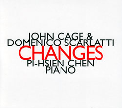 Cage, John / Domencio Scarlatti: Changes (Hat [now] ART)