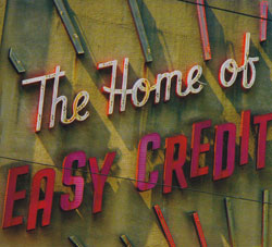 Home of Easy Credit, The: (Blancarte / Eckardt)